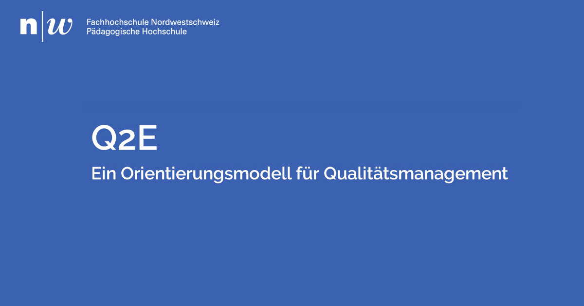 Qualitätsleitbild der Schule Q2E ein Orientierungsmodell für